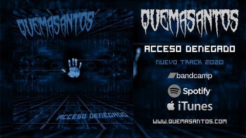 QUEMASANTOS - Acceso Denegado (Lyric video)