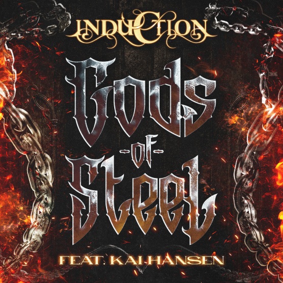 INDUCTION – Gods Of Steel Video Accompanies Kai Hansen Guest Version