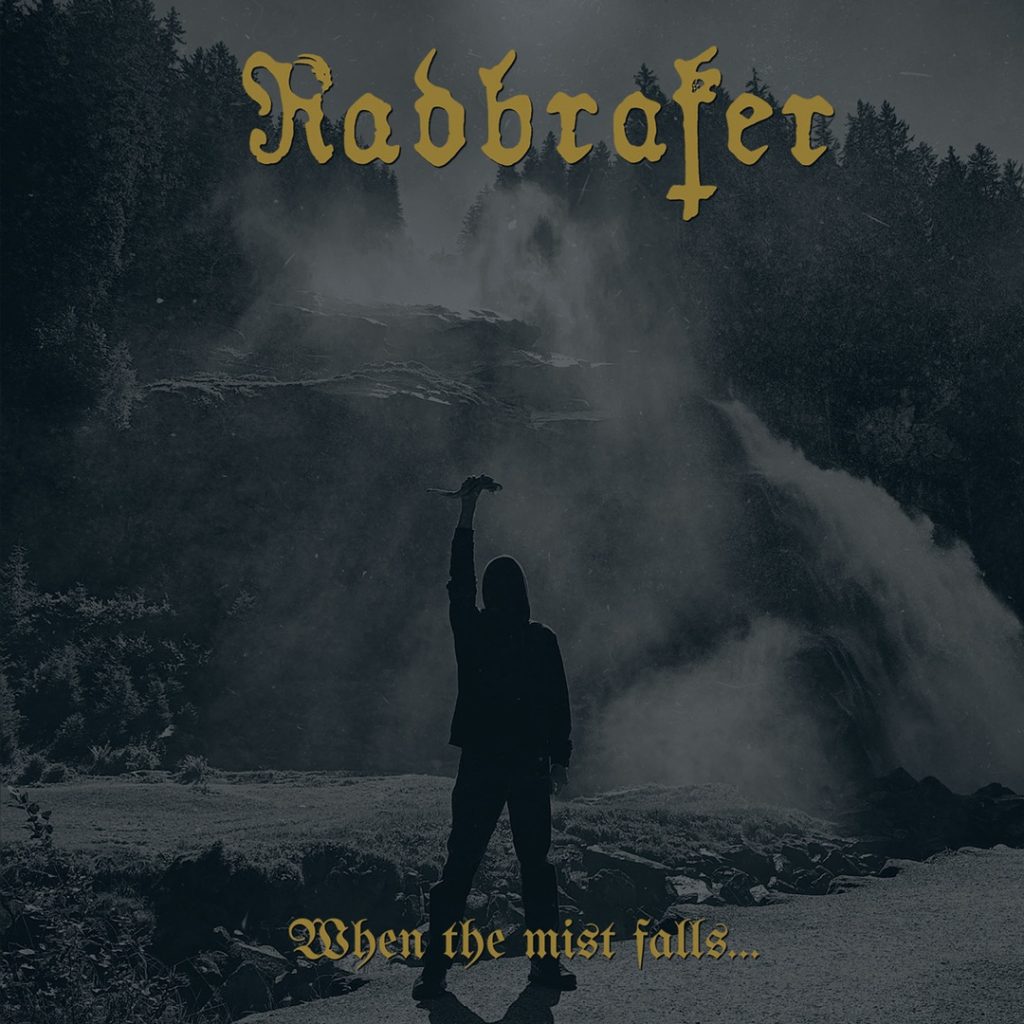 RADBRAKER – When the mist falls… Full-Album Stream Announced at Black Metal Promotion